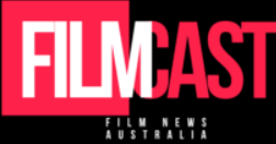 FilmCast – Australian & Global Film News, Reviews & Features